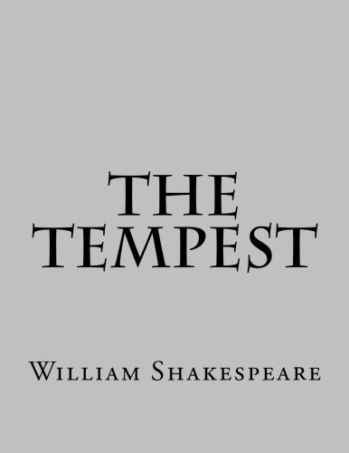 The Tempest (2016, Createspace Independent Publishing Platform, CreateSpace Independent Publishing Platform)