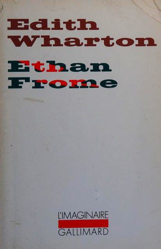 Ethan Frome (Paperback, French language, 1984, Gallimard)