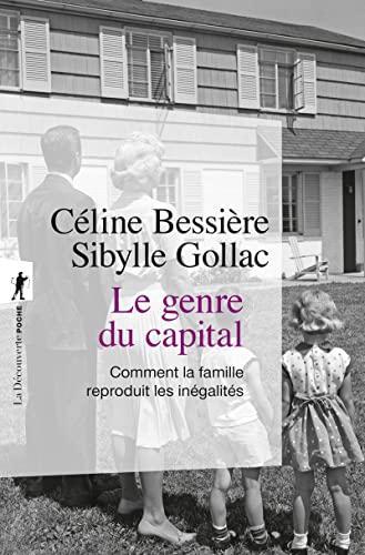 Le genre du capital : comment la famille reproduit les inégalités (French language, 2022)