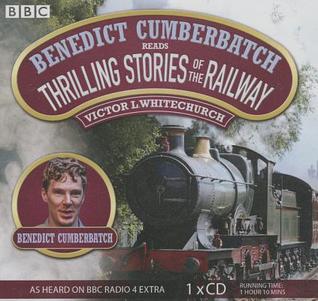 Thrilling Stories of the Railway (AudiobookFormat, 2014, Blackstone Audiobooks)