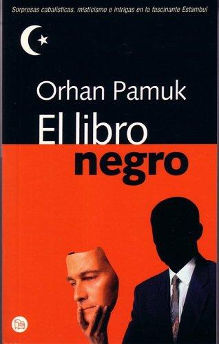 El libro negro (Kara Kitap / The Black Book) (Paperback, Spanish language, 2005, Punto de Lectura)