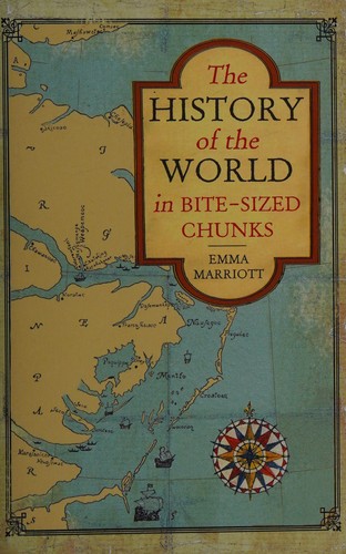 History of the World in Bite-Sized Chunks (2016, O'Mara Books, Limited, Michael)