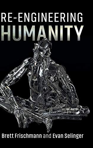 Re-Engineering Humanity (Hardcover, 2018, Cambridge University Press)