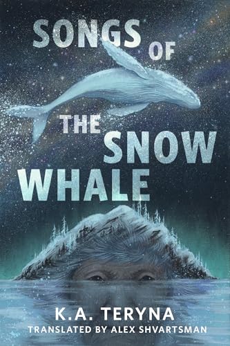 Songs of the Snow Whale (EBook, 2024, Tor.com)