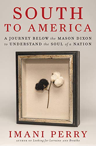 South to America (Hardcover, 2021, Ecco, Ecco Press)