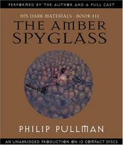 The Amber Spyglass (His Dark Materials, Book 3) (2004, Listening Library)