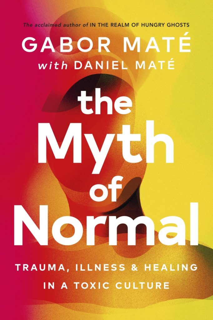 The Myth of Normal (2022, Ebury Publishing)