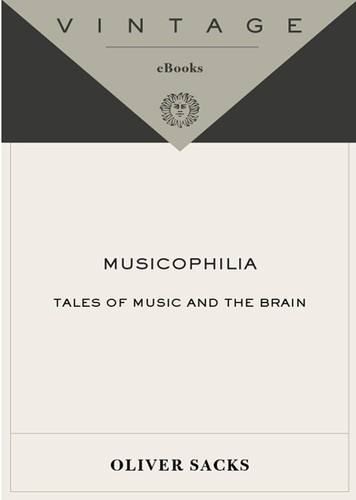 Musicophilia (2008, Vintage Books)