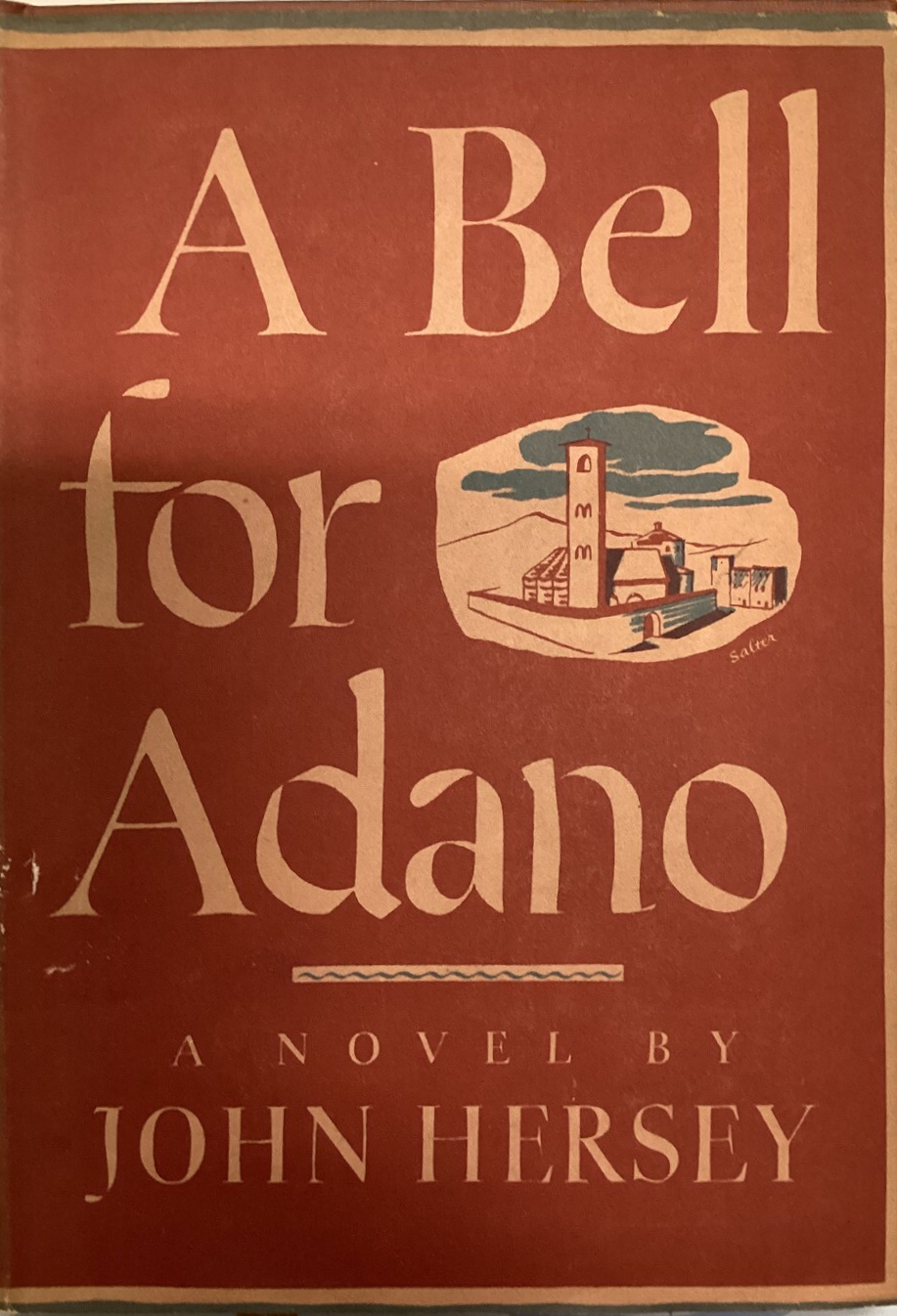 A Bell for Adano (Hardcover, 1944, Alfred A. Knopf)