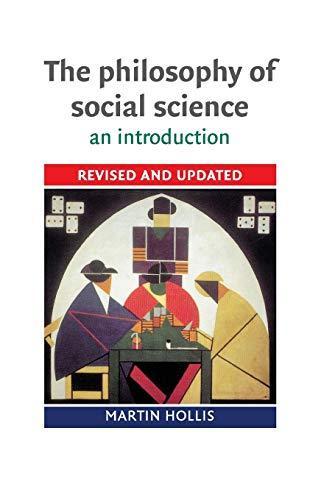 The Philosophy of Social Science (1994, Cambridge University Press)