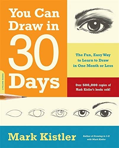 You Can Draw in 30 Days (Paperback, 2011, Da Capo Lifelong Books; Rebound version / edition)