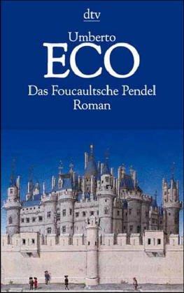 Das Foucaultsche Pendel (Paperback, German language, 1999, Deutscher Taschenbuch Verlag GmbH & Co.)