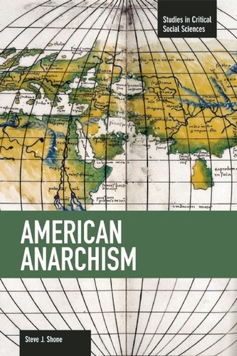 American Anarchism (Paperback, 2014, Haymarket Books)