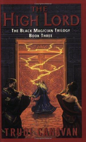 The High Lord (The Black Magician Trilogy, Book 3) (Paperback, 2004, Eos)