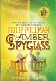 The Amber Spyglass (His Dark Materials, Book 3) (2003, Yearling)