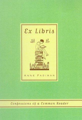 Ex Libris (2000, Farrar, Straus and Giroux)