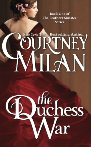 The Duchess War (2016, CreateSpace Independent Publishing Platform)