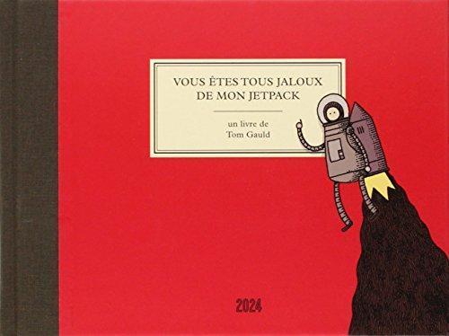 Vous êtes tous jaloux de mon Jetpack (French language)