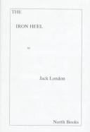 The Iron Heel (1998, North Books)