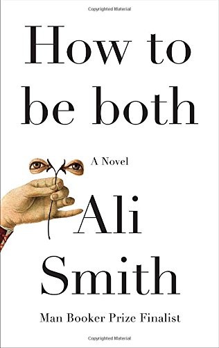 How to be both (Hardcover, 2014, Pantheon)