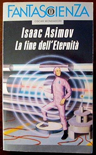 La fine dell'eternità (Italian language, 1991)
