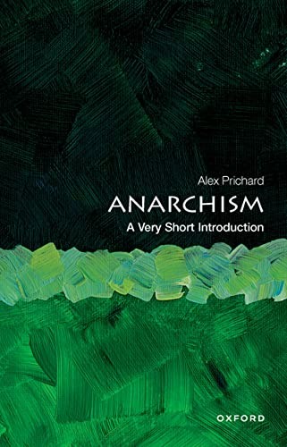 Anarchism (2022, Oxford University Press)