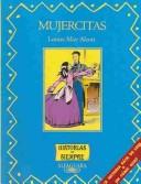 Mujercitas / Little Women (Historias de Siempre) (Spanish Edition) (Paperback, Spanish language, 2002, Alfaguara Ediciones)