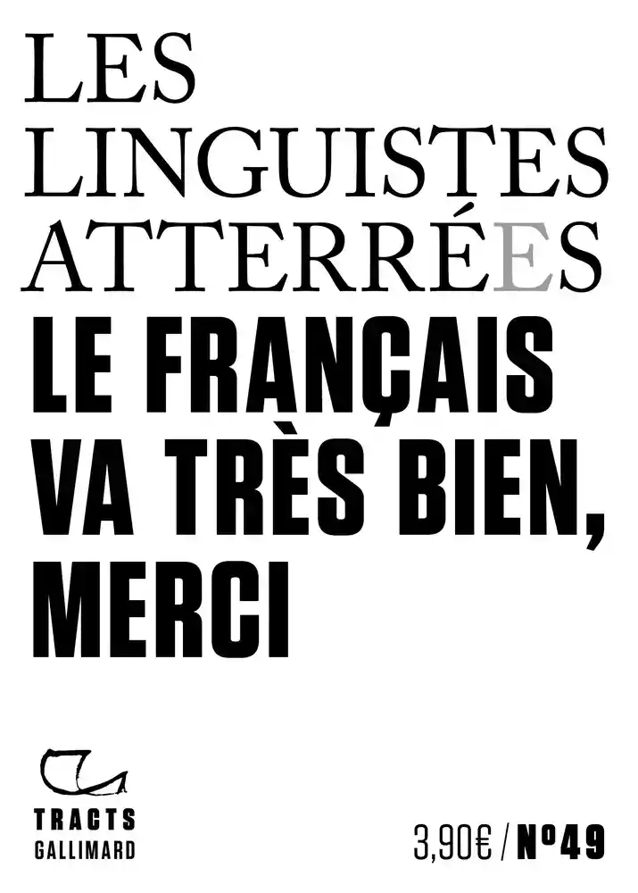 Le français va très bien, merci (Paperback, French language, 2023, Gallimard)