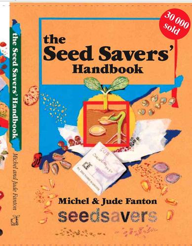 The Seed Savers' Handbook (Paperback, 1993, The Seed Savers' Network)