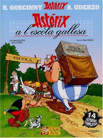 Astérix a l'escòla gallesa : catòrze istòrias completas d'Astérix (Occitan language, 2004)