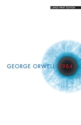 1984 (Hardcover, 2017, Thorndike Press Large Print)