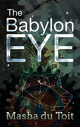 The Babylon Eye (EBook, 2016, CreateSpace Independent Publishing Platform)