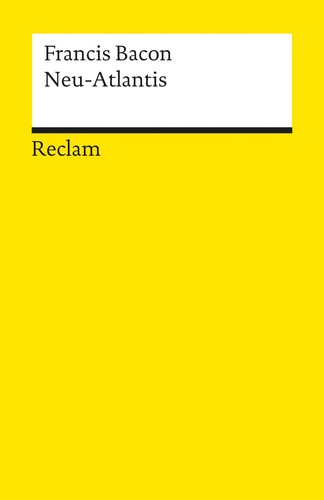 Neu-Atlantis (Paperback, German language, 2016, Reclam-Verlag)