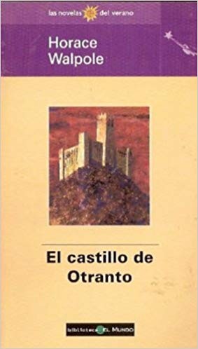 El castillo de Otranto (Spanish language, 2001, Unidad Editorial)