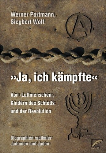 „Ja, ich kämpfte“ (Paperback, German language, 2006, Unrast-Verlag)