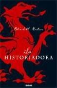 La Historiadora / The Historian (Spanish language, 2005, Umbriel)