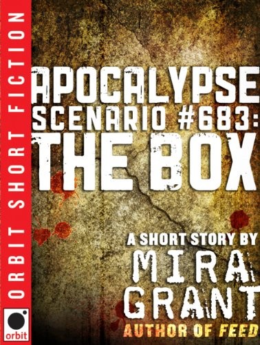 Apocalypse Scenario #683: The Box (2011, Orbit)