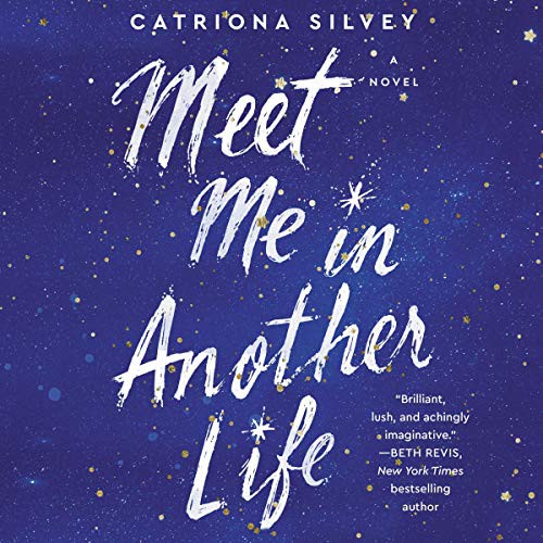 Meet Me in Another Life (AudiobookFormat, 2021, HarperCollins B and Blackstone Publishing)