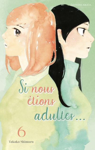 Si Nous Étions Adultes... (Hardcover, Akata)