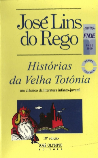 Histórias da velha Totônia (Paperback, Portuguese language, José Olympio)