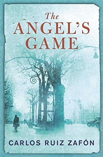 The Angel's Game (2009, 66 BOOKS, Weidenfeld & Nicolson)