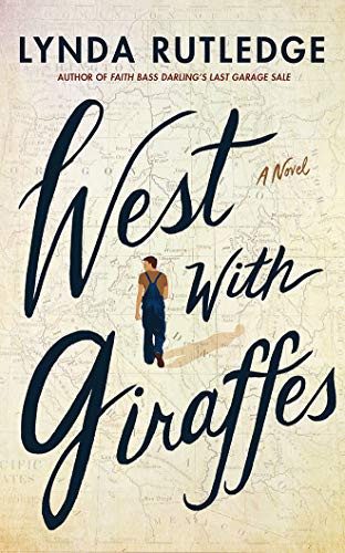 West with Giraffes (Hardcover, 2021, Lake Union Publishing)