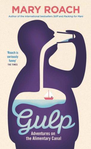 Gulp: Adventures on the Alimentary Canal (2013)