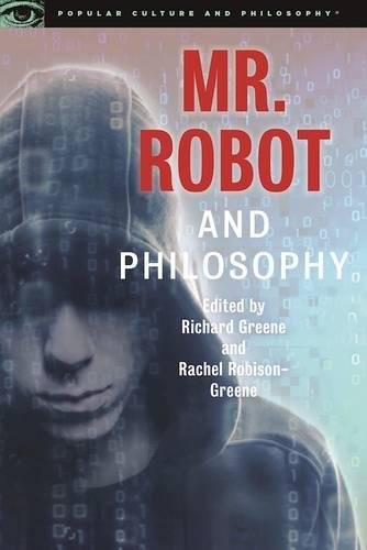Mr. Robot and Philosophy (Paperback, 2017, Open Court)
