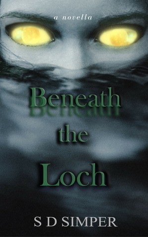 Beneath The Loch (2018, Endless Night Publications)