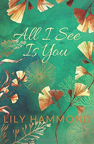All I See Is You (Paperback, 2020, ‎Sapphica Books)