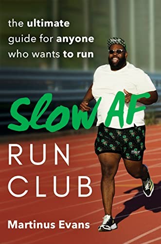 Slow AF Run Club (Paperback, 2023, Penguin Publishing Group, Avery)