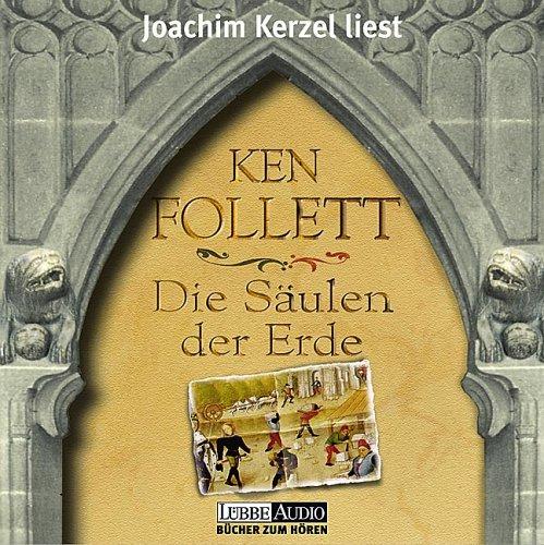 Die Säulen der Erde. Sonderausgabe. 12 CDs. Lesung. (AudiobookFormat, German language, 2003, Lübbe)