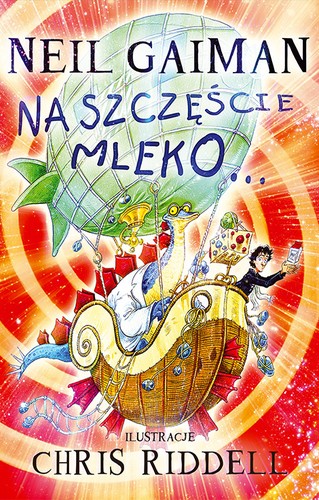 Na szczęście mleko (Polish language, 2013, Galeria Książki)