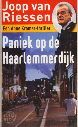 Paniek op de Haarlemmerdijk (Dutch language, 2013, De Kring)